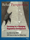 Rehab Perspectives Fall 2007 Surviving in a Changing Regulatory Environment