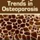 Emerging Trends in Osteoporosis Emerging Trends in Osteoporosis