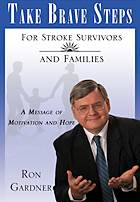 Surviving a stroke Surviving a stroke